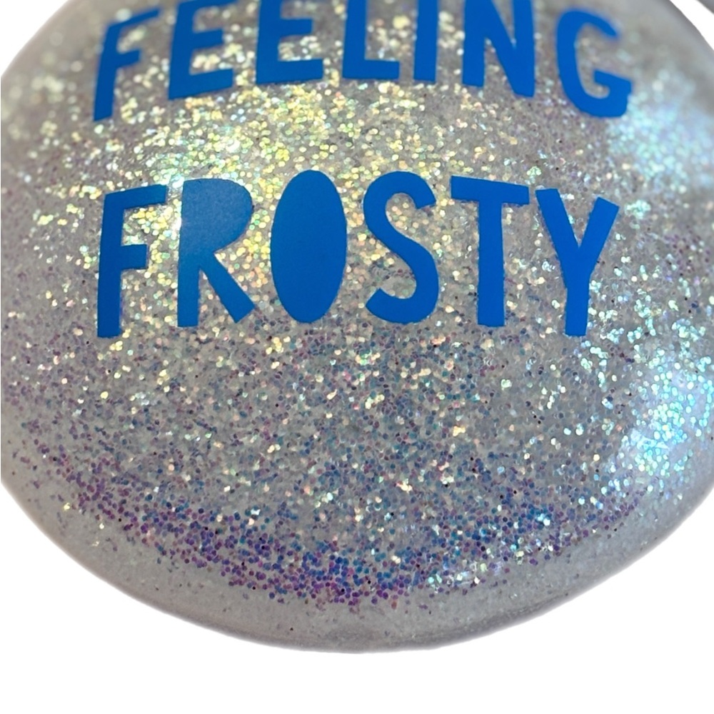 White Holographic Ornament with Feeling Frosty Text - Picture 2 of 4